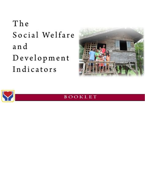 The Social Welfare and Development Indicators Booklet .